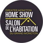 Greater Moncton Home Show / Salon de l’habitation de grand Moncton